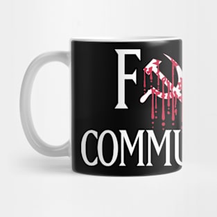 F#CK COMMUNISM! Mug